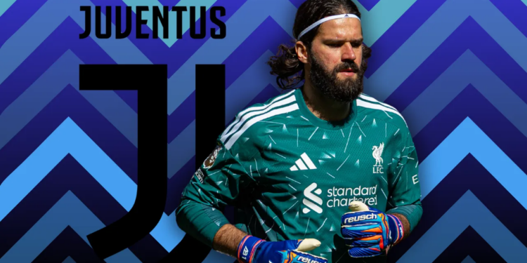 Juventus vê sonho por Alisson naufragar e deve voltar ao mercado por plano B